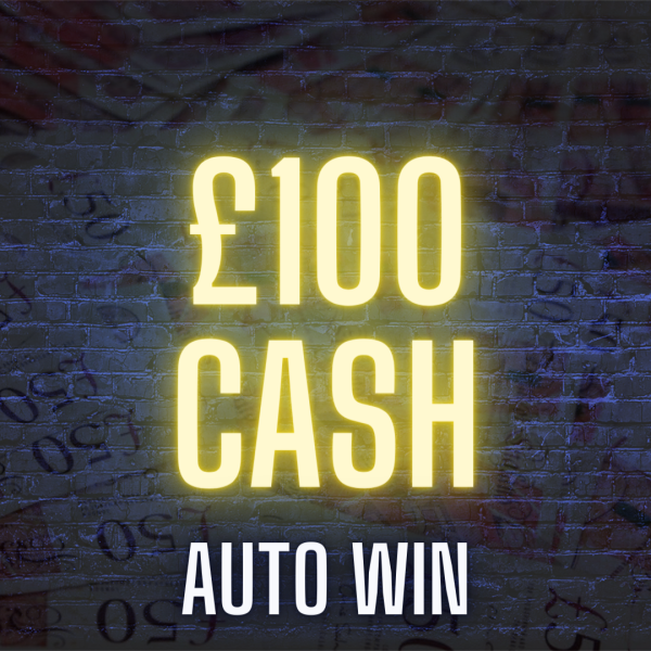 £100 cash (auto win)