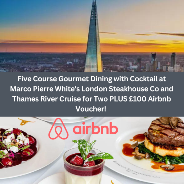 5 Course meal, River Thames Cruise & £100 Airbnb Voucher